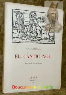 Bild des Verkufers fr El cntic nou. Poemas religiosos. zum Verkauf von Bouquinerie du Varis