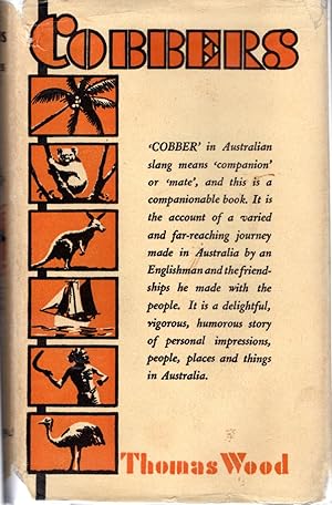 Immagine del venditore per Cobbers: A Personal Record of a Journey from Essex in England to Australia Tasmania and Some of the Reefs and Islands of the Coral Sea Made in the Years 1930, 1931, and 1932 venduto da Dorley House Books, Inc.