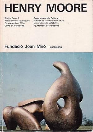 Seller image for HENRY MOORE. Exposici retrospectiva. Escultures, dibuixos i gravats 1921-1981. Barcelona, desembre 1981 - gener 1982 (Catlogo exposicin) for sale by Librera El Astillero