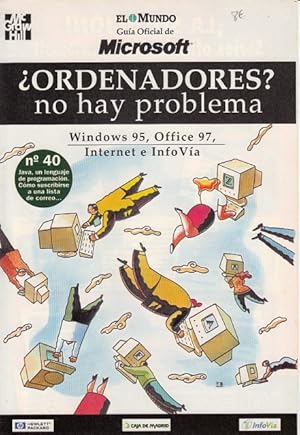 Imagen del vendedor de ORDENADORES? NO HAY PROBLEMA N 40 (Java, un lenguaje de programacin. Cmo suscribirse a una lista de correo) a la venta por Librera Vobiscum