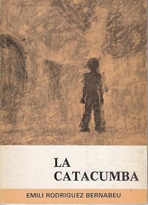 Seller image for LA CATACUMBA for sale by Librera Vobiscum