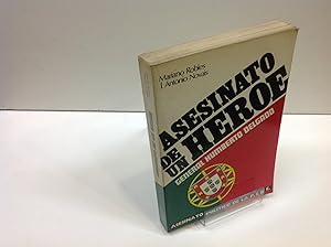 Immagine del venditore per ASESINATO DE UN HEROE GENERAL HUMBERTO DELGADO MARIANO ROBLES JOSE ANTONIO NOVAIS venduto da LIBRERIA ANTICUARIA SANZ