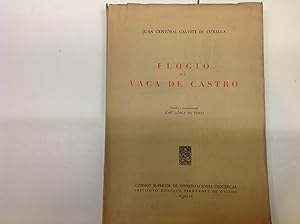 Imagen del vendedor de ELOGIO DE VACA DE CASTRO CALVETE DE ESTRELLA JUAN CRISTOBAL 1947 a la venta por LIBRERIA ANTICUARIA SANZ