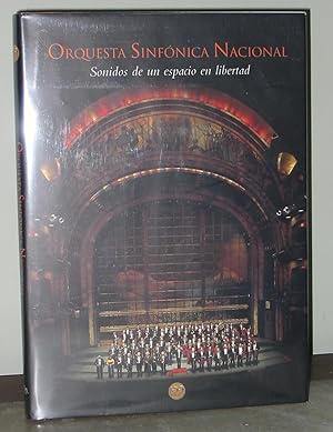 Imagen del vendedor de Orquesta Sinfnica Nacional: Sonidos de un Espacio en Libertad a la venta por Exquisite Corpse Booksellers