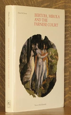 Seller image for Bertoia, Mirola, and the Farnese Court for sale by Andre Strong Bookseller