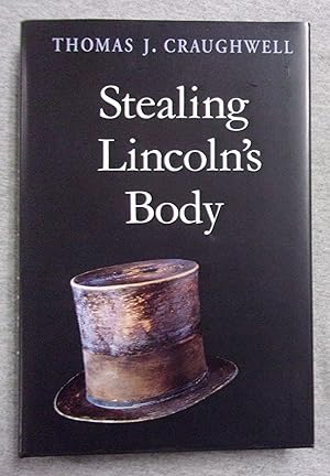 Seller image for Stealing Lincoln's Body for sale by Book Nook