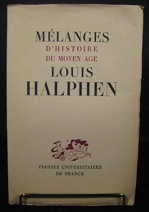 Mélanges d'histoire du Moyen Âge Louis Halphen