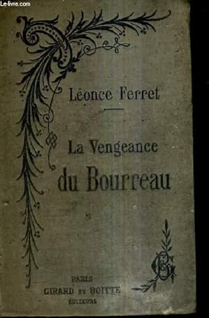 Imagen del vendedor de LA VENGEANCE DU BOURREAU. a la venta por Le-Livre