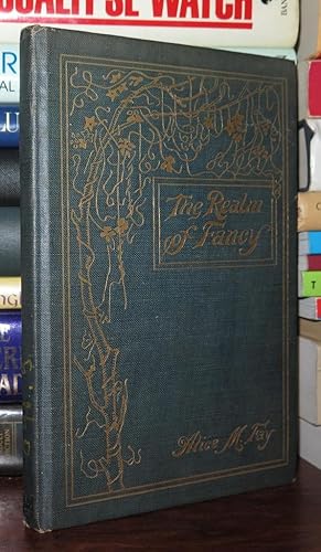 Seller image for THE REALM OF FANCY for sale by Rare Book Cellar