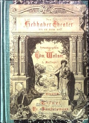 Seller image for Das Liebhaber-Theater und dramatische Lesekrnzchen, wie es sein soll Band 1: Universum des Witzes und der ungeheuern Heiterkeit Universum des Witzes Band 1 for sale by books4less (Versandantiquariat Petra Gros GmbH & Co. KG)