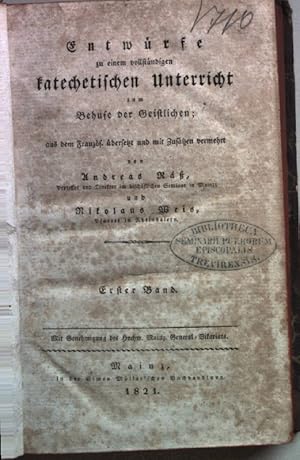 Imagen del vendedor de Entwrfe zu einem vollstndigen katechetischen Unterricht zum Behufe der Geistlichen: ERSTER BAND. a la venta por books4less (Versandantiquariat Petra Gros GmbH & Co. KG)