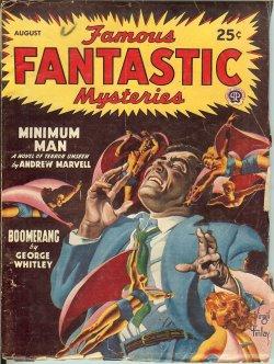 Immagine del venditore per FAMOUS FANTASTIC MYSTERIES: August, Aug. 1947 ("Minimum Man") venduto da Books from the Crypt