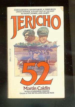 JERICHO 52 (DELL book #13183) JU Fifty-Two; Four Daredevil adventurers, Third Reich Ghost Bomber;