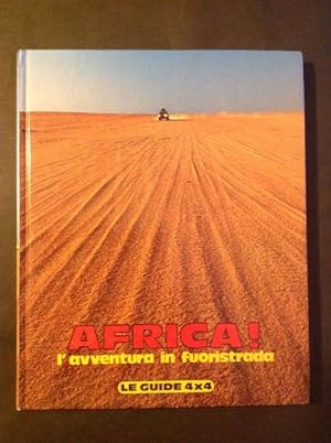 Seller image for AFRICA! L'AVVENTURA IN FUORISTRADA for sale by Il Mondo Nuovo