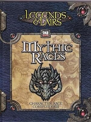 Legends & Lairs: Mythic Races - Character Race Compendium