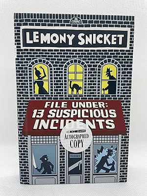 Seller image for File Under: 13 Suspicious Incidents (Signed First Edition) for sale by Dan Pope Books