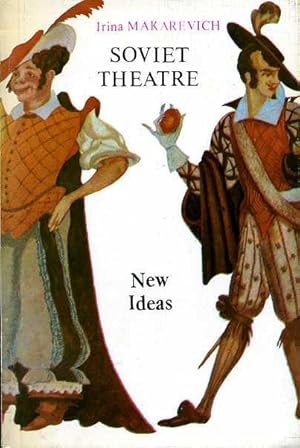 Soviet Theatre : New Ideas