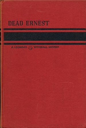 Seller image for Dead Ernest A Leonidas Witherall Mystery for sale by Good Books In The Woods