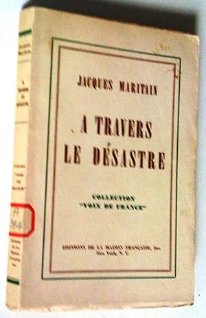 À travers le désatre