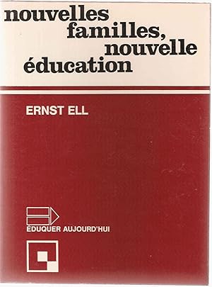 Seller image for Nouvelles familles nouvelle ducation for sale by dansmongarage