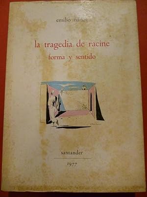 Seller image for La Tragedia de Racine (Forma y Sentido.) for sale by Carmichael Alonso Libros