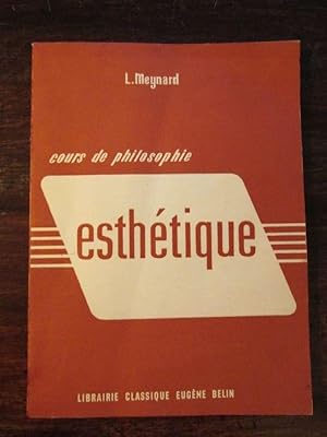 Seller image for Esthtique. Cours de philosophie. Classe de Philosophie et Propdeutique. for sale by Dj Jadis