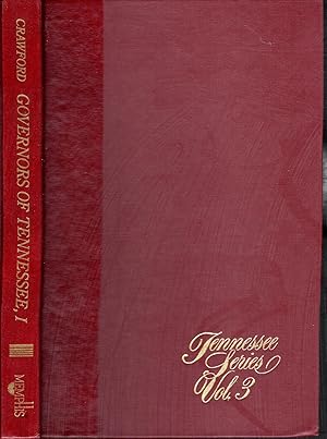 Seller image for Governors of Tennessee, I: 1790-1835 (Tennessee Series, Volume Three) [SIGNED & Insc By Editor][ for sale by Dorley House Books, Inc.