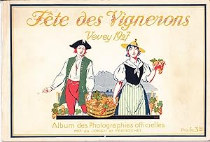 La Fête des Vignerons Vevey 1927. Album des photographies officielles.