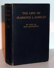 The Life of Florence L. Barclay: A Study in Personality