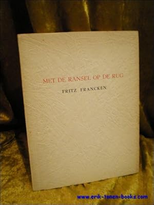 Immagine del venditore per MET DE RANSEL OP DE RUG, venduto da BOOKSELLER  -  ERIK TONEN  BOOKS