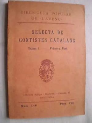 SELECTA DE CONTISTES CATALANS. Nº 146. Volum I. Primera Part