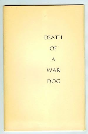 Seller image for Death of a War Dog and Other Poems for sale by Attic Books (ABAC, ILAB)
