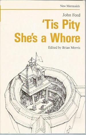 Seller image for 'Tis Pity She's a Whore (New Mermaid for sale by Bookfeathers, LLC