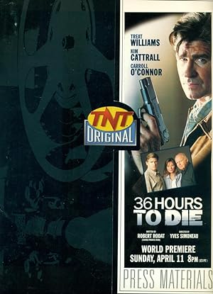 36 HOURS TO DIE : TNT ORIGINAL : Press Kit