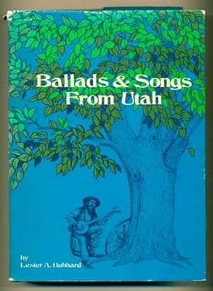 Bild des Verkufers fr Ballads and Songs from Utah zum Verkauf von Ken Sanders Rare Books, ABAA