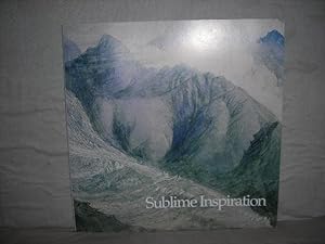 Immagine del venditore per Sublime Inspiration: The Art of Mountains from Turner to Hillary venduto da High Barn Books