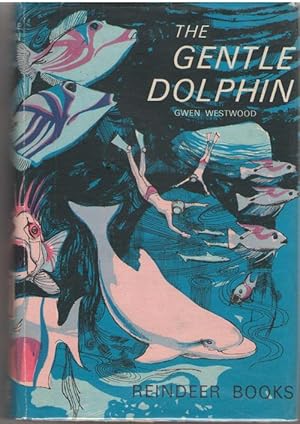 Seller image for The Gentle Dolphin for sale by Dan Glaeser Books