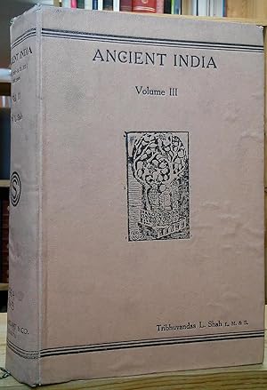 Ancient India; History of Ancient India for 1000 years in four volumes [From 900B.C. to 100 A.D.]...