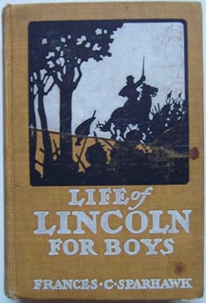 Image du vendeur pour A Life of Lincoln for Boys mis en vente par Shoestring Collectibooks
