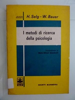 "Collezione Psicologica - I METODI DELLA RICERCA DELLA PSICOLOGIA"