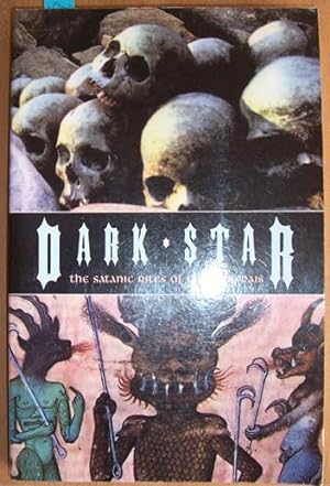 Dark Star: The Satanic Rites of Gilles De Rais