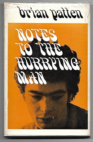 Imagen del vendedor de Notes to the Hurrying Man - Poems, Winter '66 - Summer '68 a la venta por The Bookshop at Beech Cottage