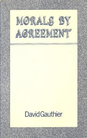 Seller image for Morals by Agreement for sale by Works on Paper