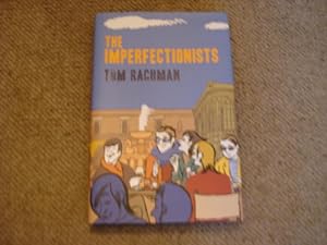 Seller image for The Imperfectionists - SIGNED for sale by Mungobooks