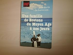 Seller image for UNE FAMILLE DE BRETONS DU MOYEN AGE A NOS JOURS for sale by Le temps retrouv