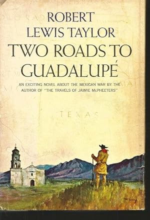TWO ROADS TO GUADALUPE