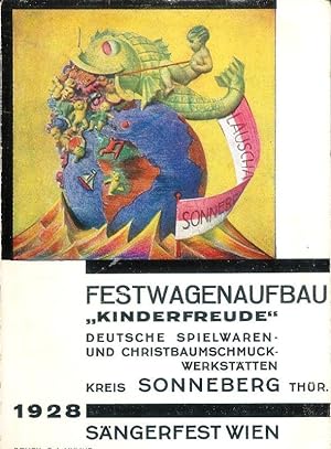 Sängerfest Wien. Festwagenaufbau "Kinderfreude". Deutsche Spielwaren- und Christbaumschmuckwerkst...