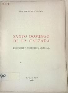 Imagen del vendedor de Santo Domingo de la Calzada. Ingeniero y arquitecto celestial a la venta por Librera La Candela