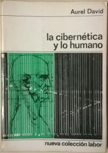 Bild des Verkufers fr La ciberntica y lo humano zum Verkauf von Librera La Candela