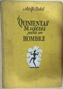 Imagen del vendedor de Quinientas mujeres para un hombre a la venta por Librera La Candela